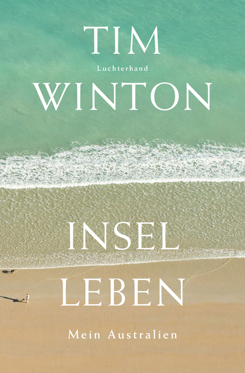 Inselleben - Tim Winton