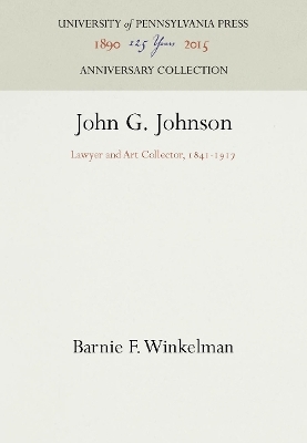 John G. Johnson - Barnie F. Winkelman