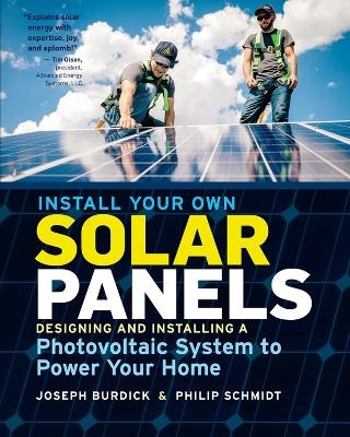 Install Your Own Solar Panels - Joseph Burdick, Philip Schmidt