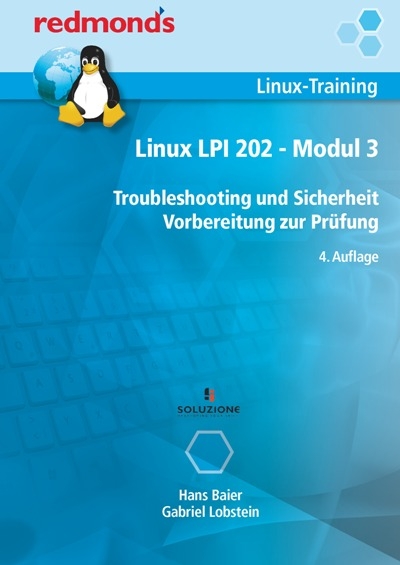 Linux LPI 202 - Modul 3 - Gabriel Lobstein, Hans Baier