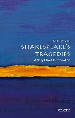 Shakespeare's Tragedies - Stanley Wells