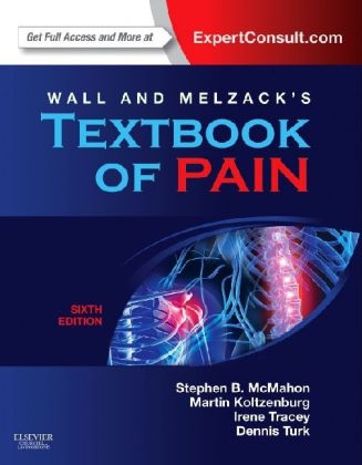 Wall & Melzack's Textbook of Pain - Martin Koltzenburg, Stephen McMahon, Irene Tracey, Dennis C. Turk