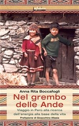 Nel grembo delle Ande - Anna Rita Boccafogli