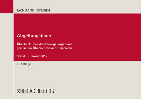 Abgeltungsteuer - Monika Jachmann, Joachim Strohm