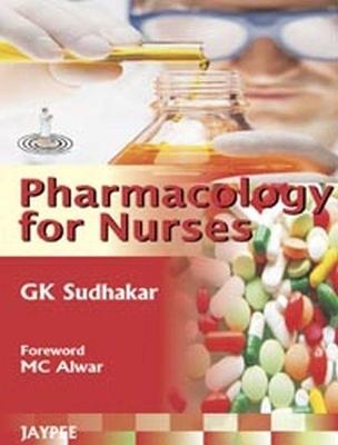 Pharmacology for Nurses - Padmaja Udaykumar