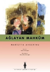 Ağlayan Mahkum - Marietta Avgerinu