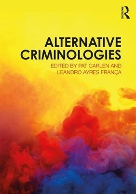 Alternative Criminologies - 