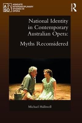 National Identity in Contemporary Australian Opera - Michael Halliwell