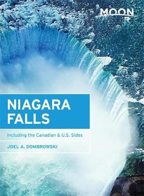 Moon Niagara Falls (Second Edition) - Joel A. Dombrowski