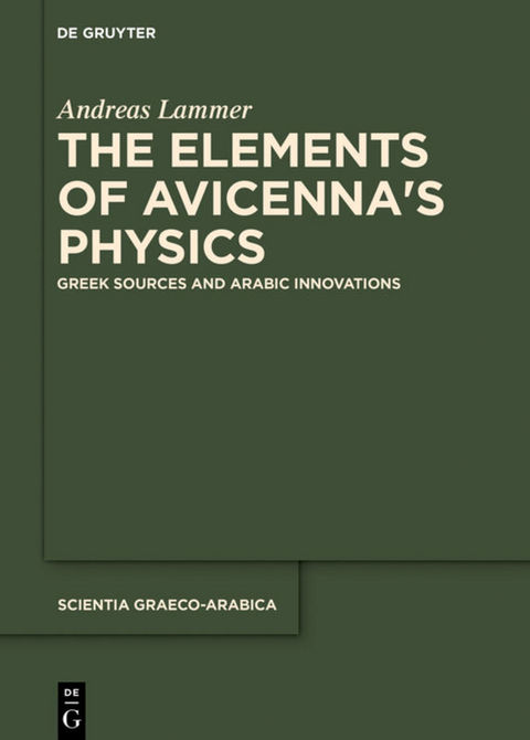 The Elements of Avicenna's Physics - Andreas Lammer