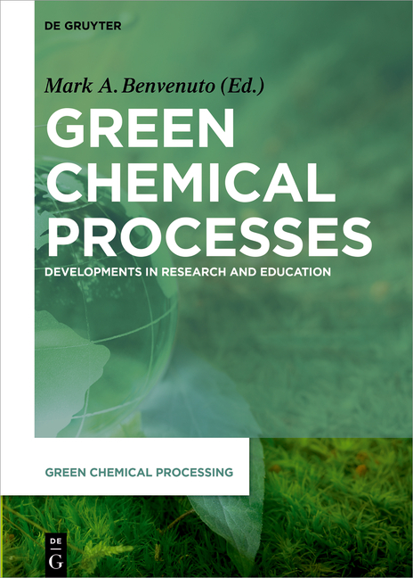 Green Chemical Processes - 