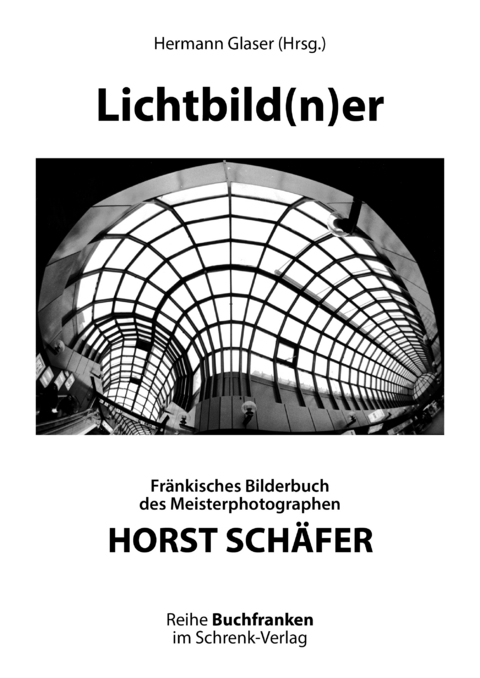 Lichtbild(n)er - Horst Schäfer