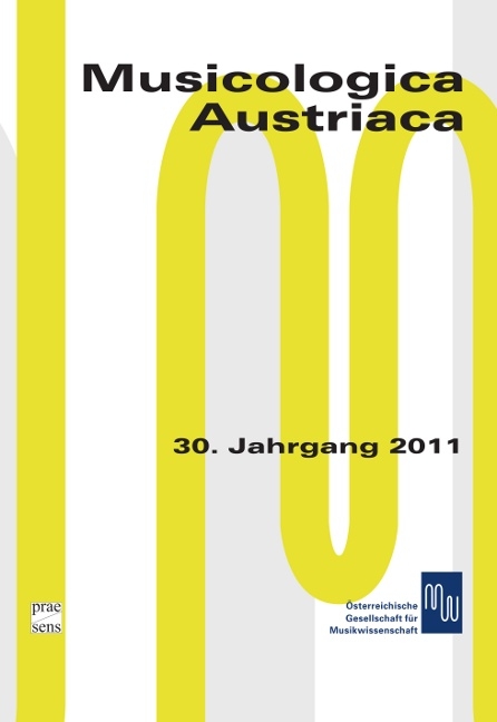 Musicologica Austriaca. Jahresschrift der Österreichischen Gesellschaft... / Musicologica Austriaca - 