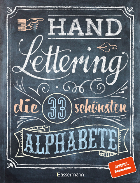 Handlettering. Die 33 schönsten Alphabete mit Rahmen, Ornamenten und Bordüren - Norbert Pautner