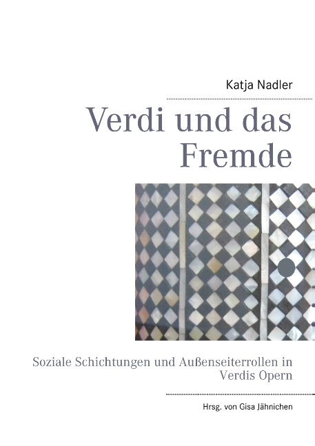 Verdi und das Fremde - Katja Nadler