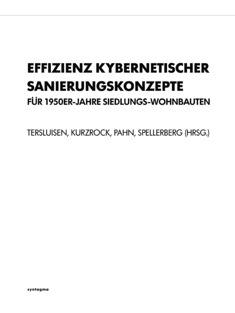 Effizienz kybernetischer Sanierungskonzepte für 50er-Jahre Siedlungs-Wohnbauten - 