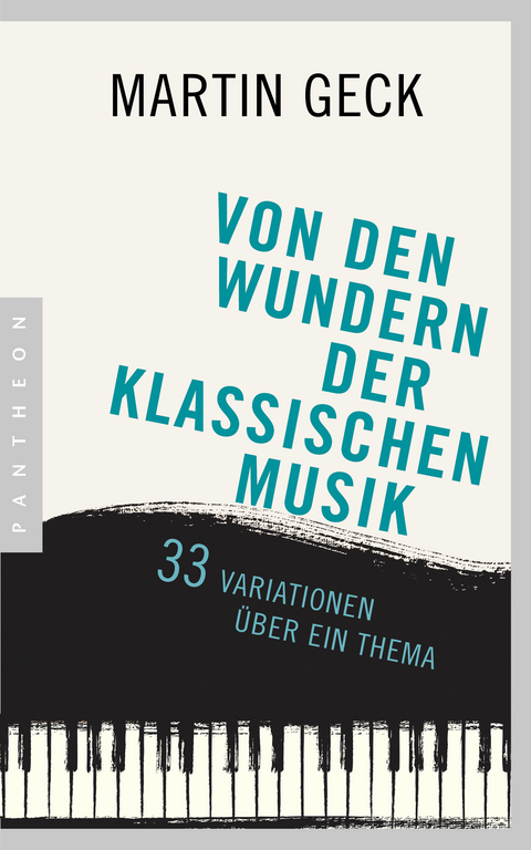 Von den Wundern der klassischen Musik - Martin Geck