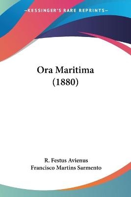 Ora Maritima (1880) - R Festus Avienus, Francisco Martins Sarmento