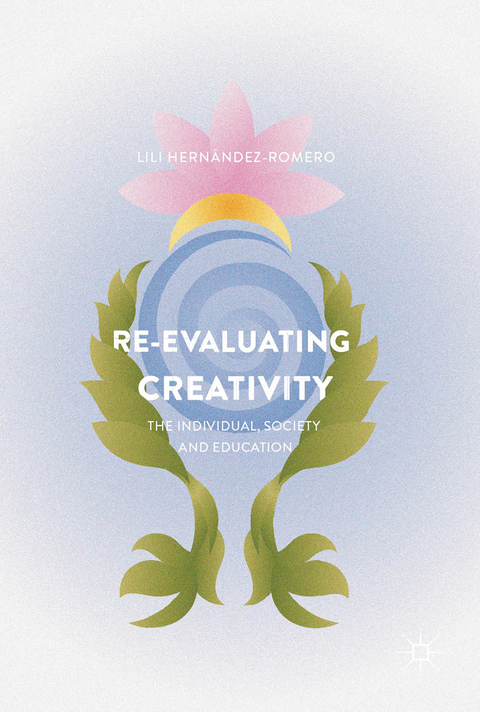 Re-evaluating Creativity - Lili Hernández-Romero