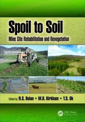 Spoil to Soil: Mine Site Rehabilitation and Revegetation - 