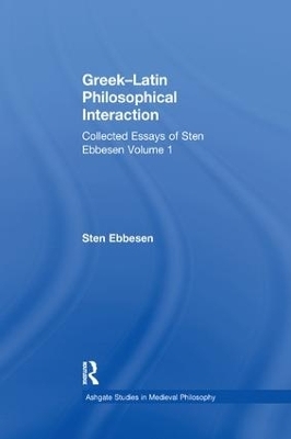 Greek–Latin Philosophical Interaction - Sten Ebbesen