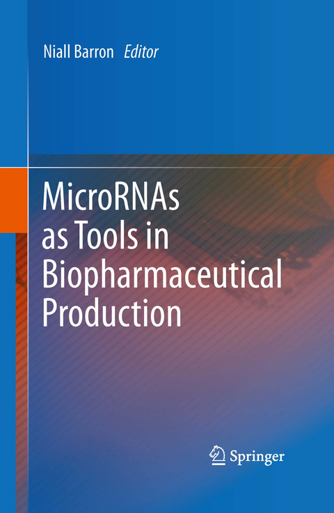 MicroRNAs as Tools in Biopharmaceutical Production - 