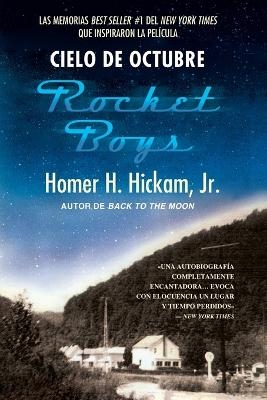 Cielo de Octubre (Rocket Boys) - Homer Hickam