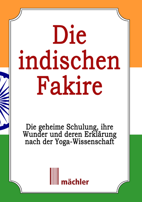 Die indischen Fakire - Baptist Wiedenmann