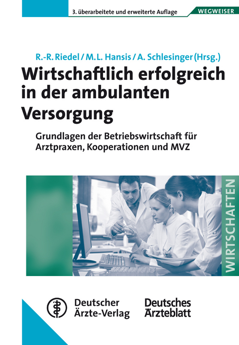 Wirtschaftlich erfolgreich in der ambulanten Versorgung - 