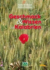 Geschmack & Wissen in Kalabrien - Bevilacqua Egidio, Vecchione Stefano