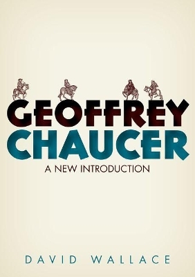 Geoffrey Chaucer - David Wallace