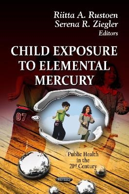 Child Exposure to Elemental Mercury - 