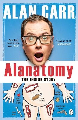 Alanatomy - Alan Carr