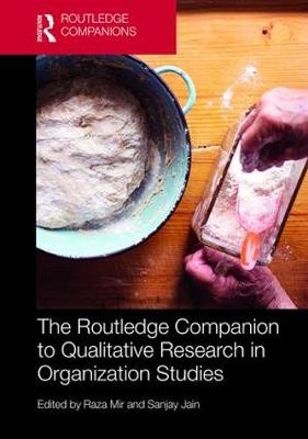 The Routledge Companion to Qualitative Research in Organization Studies - 