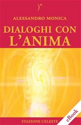 Dialoghi con l'Anima - Alessandro Monica