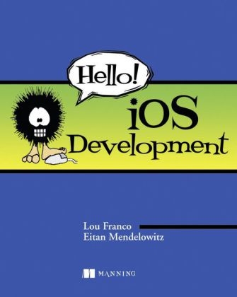 Hello! iOS Development - Lou Franco