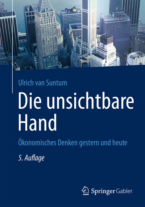 Die unsichtbare Hand - Ulrich van Suntum