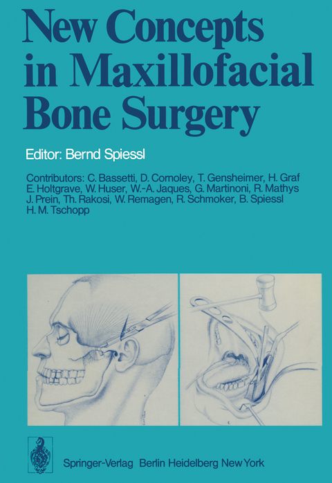 New Concepts in Maxillofacial Bone Surgery - 