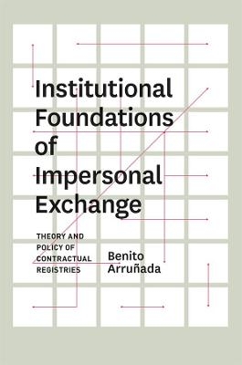 Institutional Foundations of Impersonal Exchange - Benito Arrunada