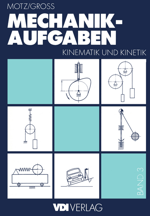 Mechanik-Aufgaben - Heinz Rittinghaus, Heinz D. Motz