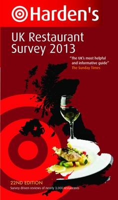 Harden's UK Restaurant Survey 2013 - Richard Harden, Peter Harden