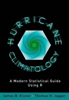 Hurricane Climatology - James B. Elsner, Thomas H. Jagger