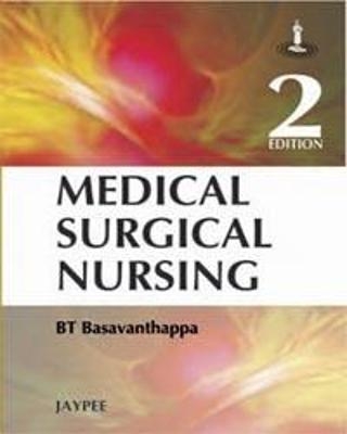 Medical Surgical Nursing - BT Basavanthappa