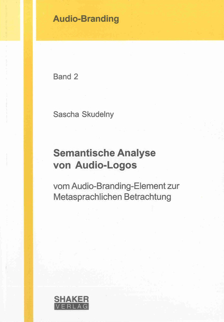 Semantische Analyse von Audio-Logos - Sascha Skudelny