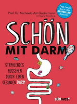 Schön mit Darm -  Michaela Axt-Gadermann