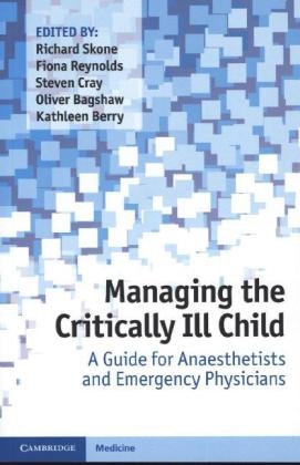 Managing the Critically Ill Child - 