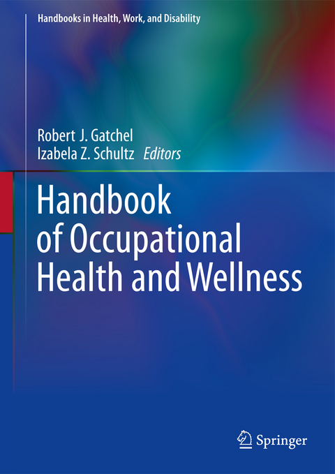 Handbook of Occupational Health and Wellness - 