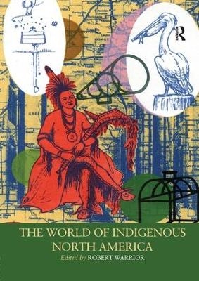 The World of Indigenous North America - 