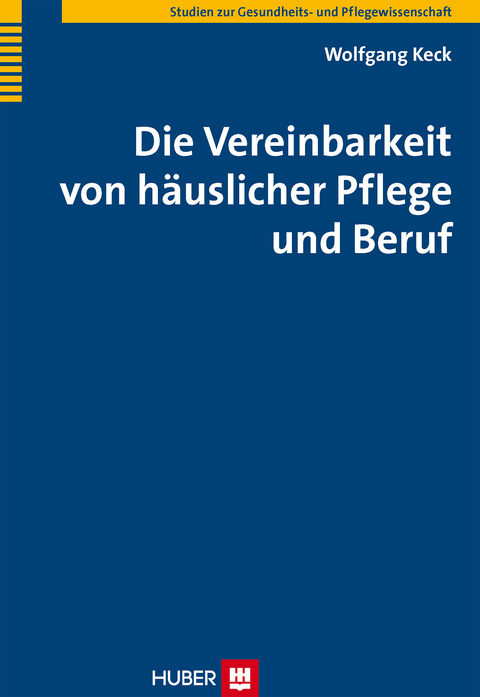 Die Vereinbarkeit von häuslicher Pflege und Beruf - Wolfgang Keck