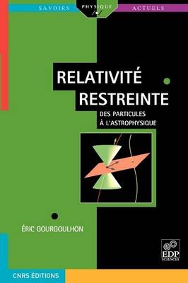 Relativité Restreinte - Eric Gourgoulhon